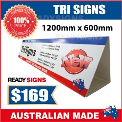 Tri Sign 1200mmW x 600mmH